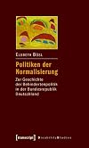 Politiken der normalisierung : Zur Geschichte der behindertenpolitik in der Bundesrepublik Deutschland