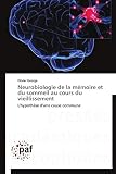 Neurobiologie De La Mmoire Et Du Sommeil Au Cours Du Vieillissement
