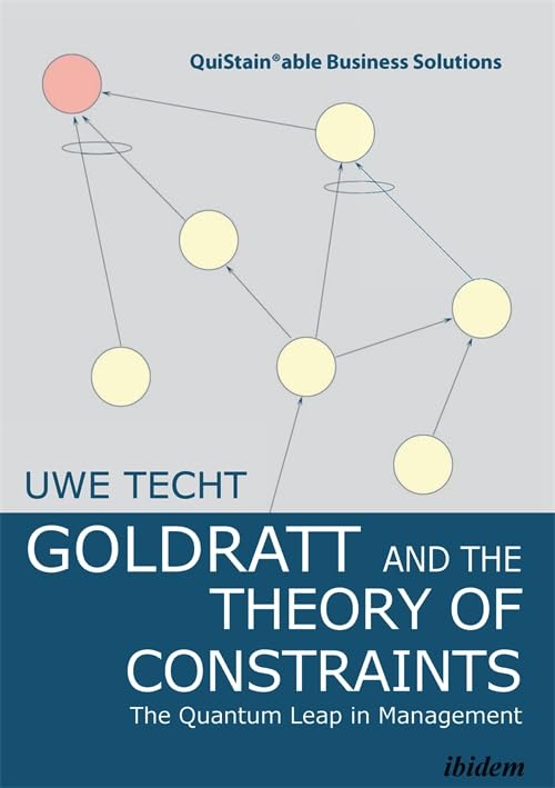 Cover of Goldratt and the Theory of Constraints: The Quantum Leap in Management