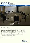 Conflict Resolution Beyond the International Relations Paradigm: Evolving Designs as a Transformative Practice in Nagorno-Karabakh and Syria (Soviet and Post-Soviet Politics and Society)