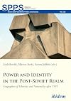 Power and Identity in the Post-Soviet Realm: Geographies of Ethnicity and Nationality After 1991 (Soviet and Post-Soviet Politics and Society)