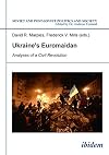 Ukraine's Euromaidan : analyses of a civil revolution