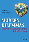 Modern Dilemmas: Understanding Collective Action in the 21st Century
