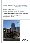 Towards a new Russian work culture : can western companies and expatriates change Russian society?