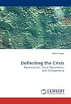 Deflecting the Crisis: Keynesianism, Social Movements, and US Hegemony