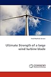 Ultimate Strength Of A Large Wind Turbine Blade