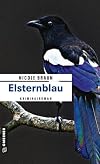Elsternblau: Der zweite Fall für Edgar Brix