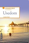 Usedom: Lieblingsplätze zum Entdecken