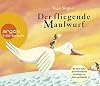 Der fliegende Maulwurf. Geschichten zum Vorlesen: Mit vielen farbigen Bildern