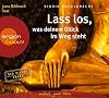 Lass los, was deinem Glück im Weg steht: (GU Der kleine Coach)