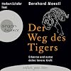 Der Weg des Tigers: Erkenne und nutze deine innere Kraft