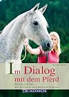 A Quiet Word with Your Horse: Learning by Reward - the Key to Motivation and Trust