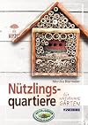 Nützlingsquartiere für naturnahe Gärten