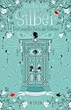 Dream On: The Silver Trilogy