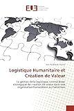 Logistique Humanitaire Et Cration De Valeur