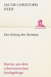 Der König der Bernina
