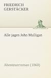Alle jagen John Mulligan
