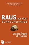 Raus aus dem Schneckenhaus
