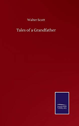 Tales of a Grandfather:The History of France; Volume 4 cover