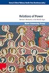 Relations of Power: Women's Networks in the Middle Ages (Studien Zu Macht Und Herrschaft)
