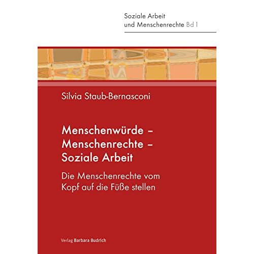 Tripelmandat Der Sozialen Arbeit Soziale Arbeit und Menschenrechte: Vom beruflichen Doppelmandat zum