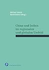 China und Indien im regionalen und globalen Umfeld