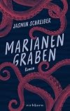 Marianengraben: Roman