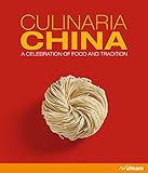 Culinaria China A Celebration Of Food And Tradition