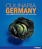 Culinaria Germany A Celebration Of Food And Tradition
