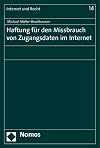 Haftung für den Missbrauch von zugangsdaten im internet