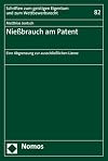 Niessbrauch am Patent : eine Abgrenzung zur ausschliesslichen Lizenz