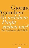 An welchem Punkt stehen wir?: Die Epidemie als Politik