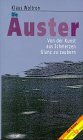 Die Auster. Von der Kunst aus Schmerzen Glanz zu zaubern.