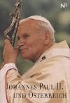 Johannes Paul II. und Österreich
