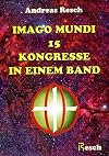 Imago Mundi: 15 Kongresse in einem Band