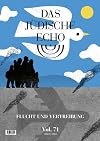 Das Jüdische Echo 2023: Flucht und Vertreibung