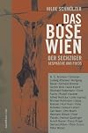 Das Böse Wien der Sechziger - Gespräche und Fotos