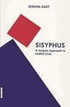 Sisyphus: A Jungian Approach to Midlife Crisis
