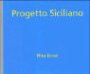 Progetto Siciliano : Rita Ernst