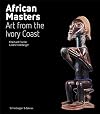 African Masters: Art from the Ivory Coast