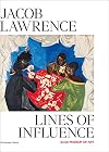 Jacob Lawrence: Lines of Influence