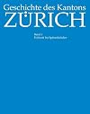 Geschichte des Kantons Zurich: Fruhzeit bis Spatmittelalter