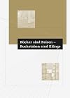 Bücher sind Reisen -- Buchstaben sind Klänge : Künstlerbuch, Objekt, Grafik, Bucheinband, Typografie, Installation