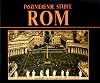 Faszinierende Städte. Rom. Sonderausgabe