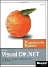 Microsoft Visual C# .NET Programmier-Rezepte