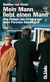 Mein mann liebt einen mann : Wie Frauen das coming-out ihres partners bewΓ€ltigen