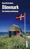 D&auml;nemark - Eine Nachbarschaftskunde