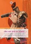 "Bei mir bist du schön...": Kritische Reflexionen über Konzepte von Schönheit und Körperlichkeit