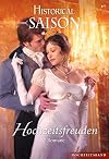 Historical Saison Band 04 : Bitte heiraten Sie mich, Mylord! / Lord Carltons heimlicher Eheschwur /