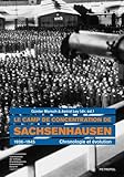 Le Camp De Concentration De Sachsenhausen 19361945 Chronologie Et Volution